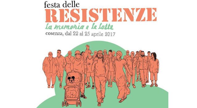 Festa delle Resistenze dal 22 al 25 aprile: musica, dibattiti e aggregazione a Cosenza. Il programma