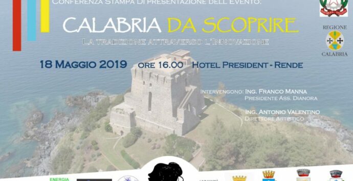 “Calabria da scoprire: la tradizione attraverso l’innovazione”: sabato 18 la presentazione dell’evento