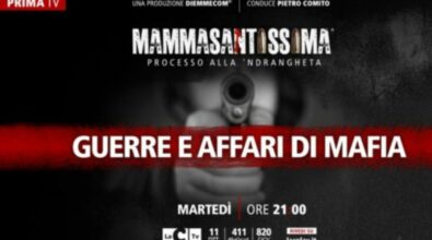 Mammasantissima – processo alla ‘ndrangheta, guerre e affari di mafia nell’ultima puntata in onda su LaC
